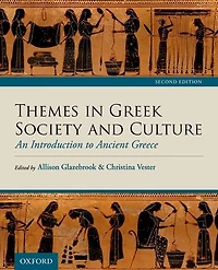 Themes Greek Society and Culture: An Introduction to Ancient Greece