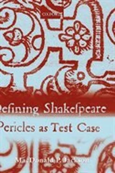 Defining Shakespeare: Pericles as Test Case