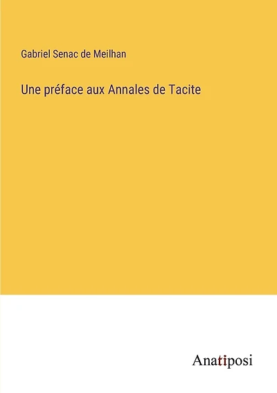 Une préface aux Annales de Tacite