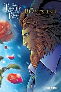 Disney Manga: Beauty and The Beast - Beast's Tale (Full-Color Edition)