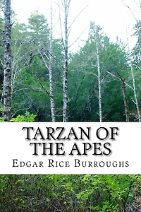 Tarzan of the Apes: (Edgar Rice Burroughs Classics Collection)