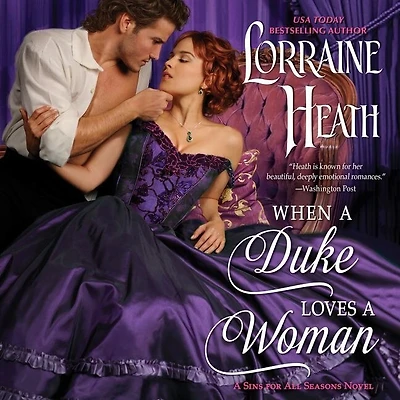 When A Duke Loves Woman: Sins for All Seasons Novel