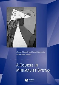 A Course Minimalist Syntax: Foundations and Prospects