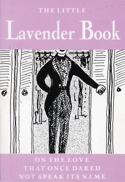 Little Lavender Book: On the Love That Once Dared Not Speak its Name