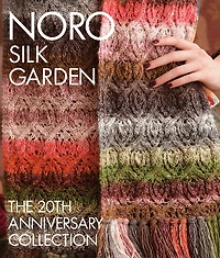 Noro Silk Garden: The 20th Anniversary Collection