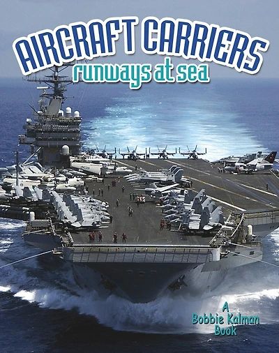 Aircraft Carriers: Runways at Sea