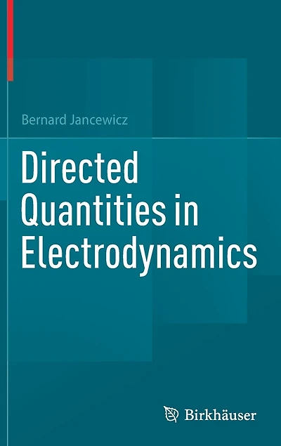 Directed Quantities Electrodynamics