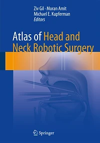 Atlas of Head and Neck Robotic Surgery