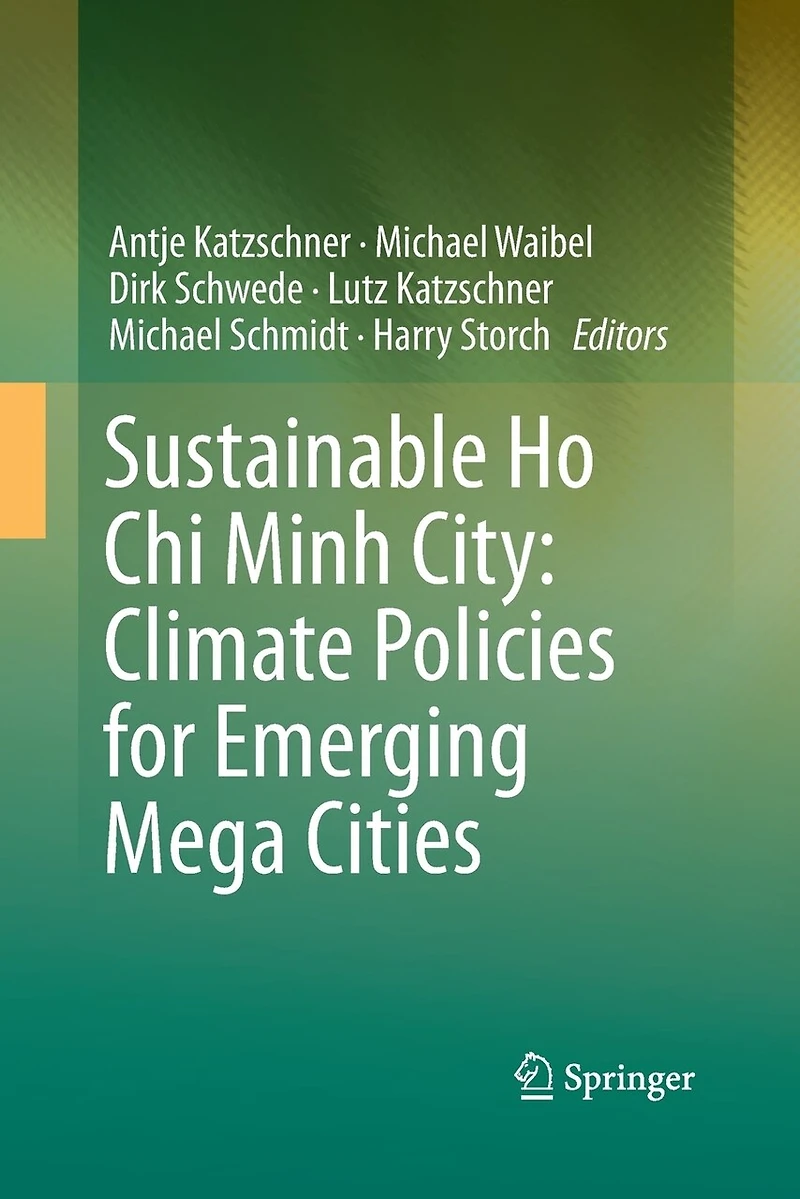 Sustainable Ho Chi Minh City: Climate Policies For Emerging Mega Cities