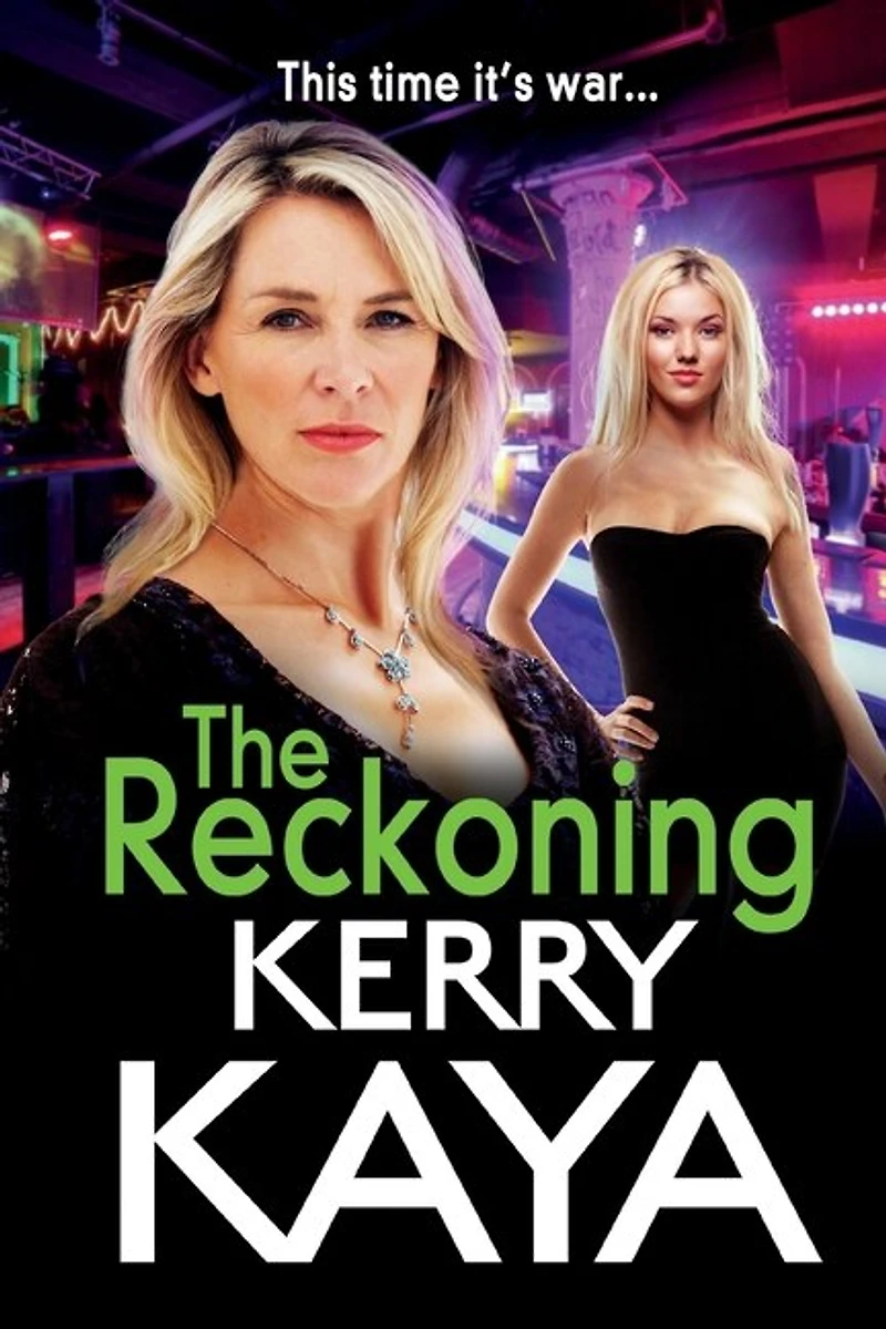 The Reckoning: action-packed gangland thriller from Kerry Kaya