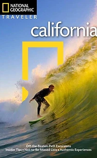 National Geographic Traveler: California, 4th Edition