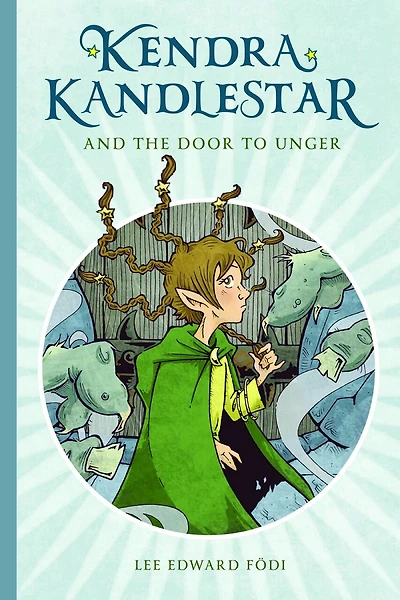 Kendra Kandlestar: and the Door to Unger