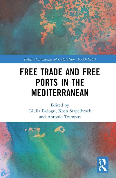 Free Trade and Ports the Mediterranean