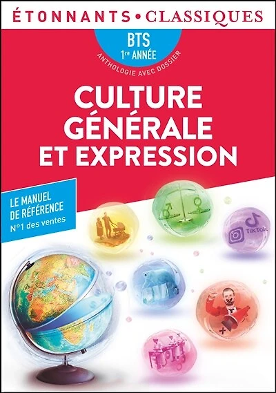 Culture générale et expression, BTS 1re année: anthologie avec dossier