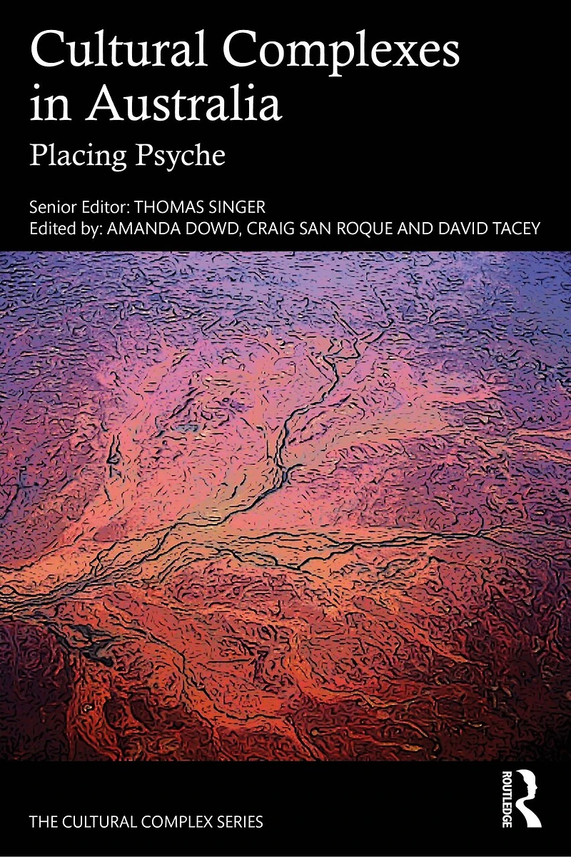 Cultural Complexes Australia: Placing Psyche