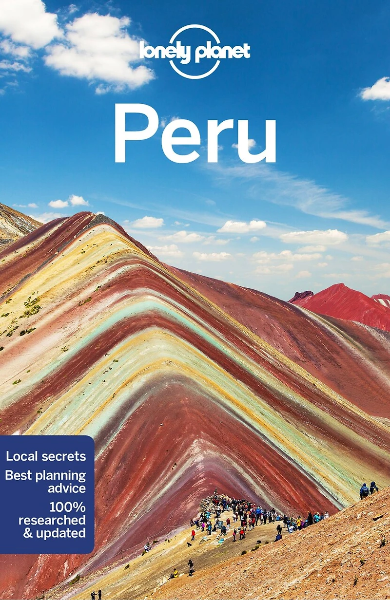 Lonely Planet Peru 11 11th Ed.: Detailed Itineraries | Travel Like a Local | Insider Tips | Covers Lima, Arequipa, Cuzco, Lake Titicaca, and more