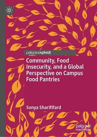 Community, Food Insecurity, and a Global Perspective on Campus Pantries