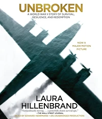 Unbroken (Movie Tie-in Edition): A World War II Story of Survival, Resilience, and Redemption