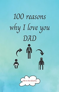100 reasons why I love you DAD: Dad gifts under 10