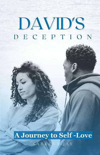 David's Deception: A Journey to Self-Love