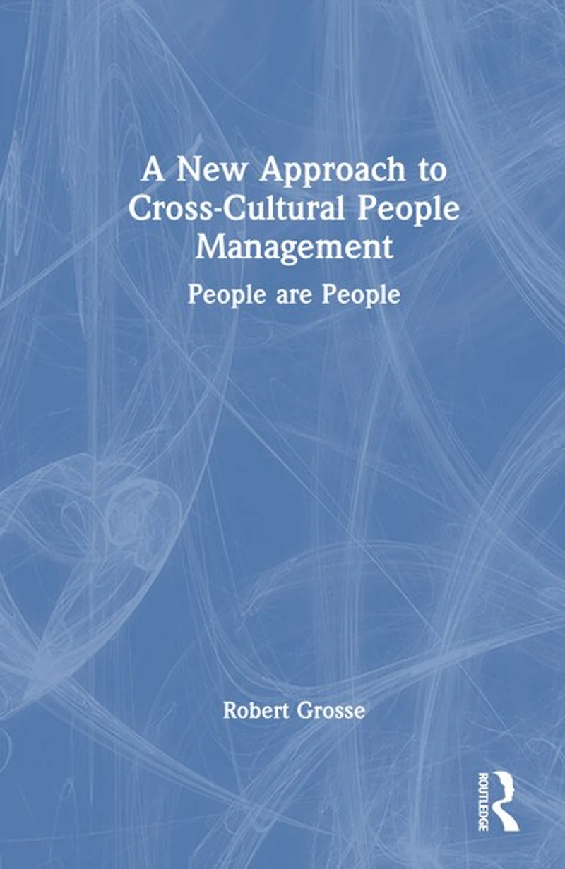 A New Approach to Cross-Cultural People Management: are