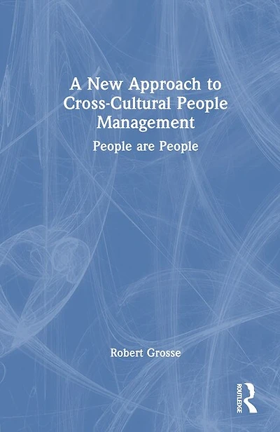 A New Approach to Cross-Cultural People Management: are