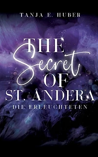 The Secret of St. Andera: Die Erleuchteten