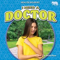 I Need a Doctor