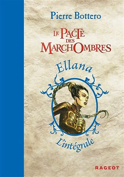 Le pacte des Marchombres: l'intégrale