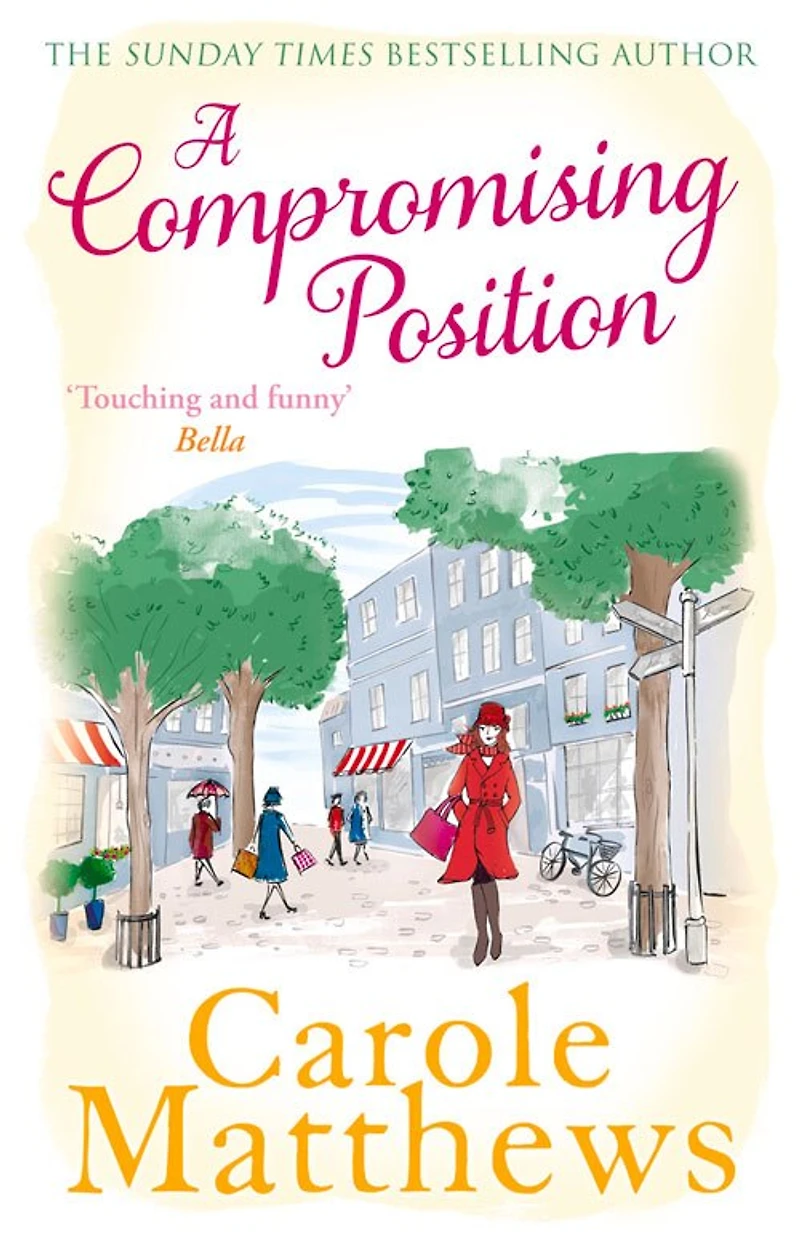 A Compromising Position: funny, feel-good book from the Sunday Times bestseller