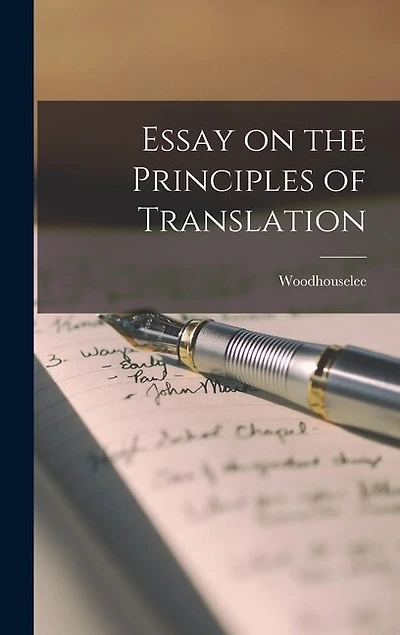 Essay on the Principles of Translation