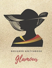 Glamour: Fashion Template Sketchbook with Female Figure Pose Front&Back. Easy Way to Create Your Styles and Build Portfolio Like A Pro
