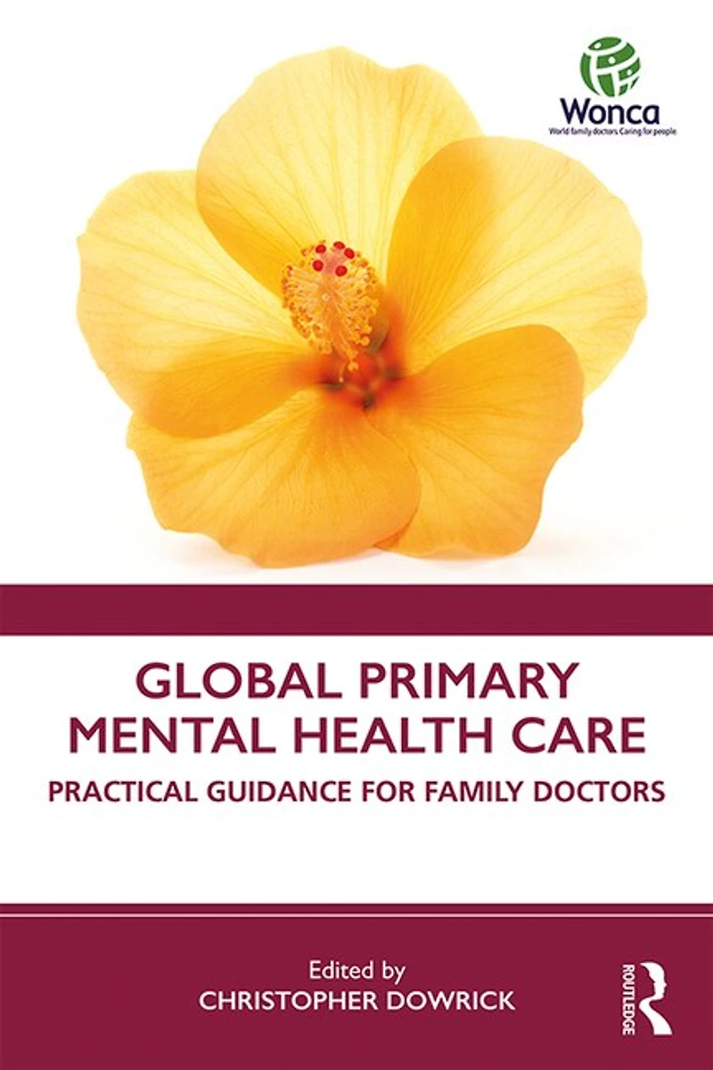 Global Primary Mental Health Care: Practical Guidance For Family Doctors