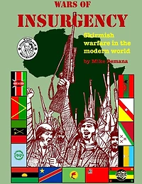 Wars of Insurgency: Skirmish Warfare in the Modern World