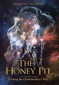 the Honey Pit: Finding Grandmother's Way