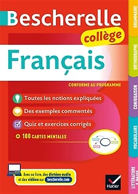 Bescherelle français collège: grammaire, orthographe, conjugaison, vocabulaire, littérature et image