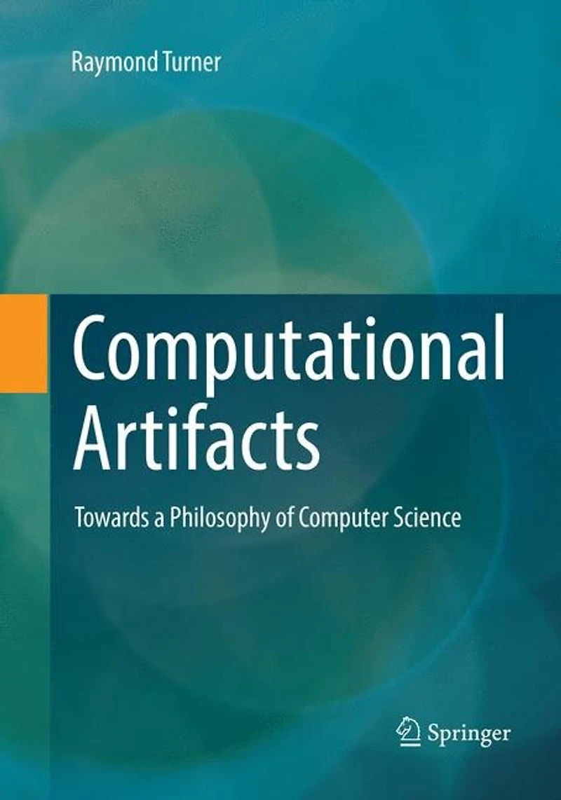 Computational Artifacts: Towards A Philosophy Of Computer Science