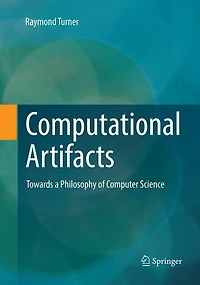 Computational Artifacts: Towards A Philosophy Of Computer Science