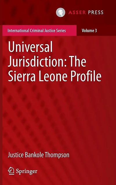 Universal Jurisdiction: The Sierra Leone Profile