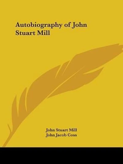 Autobiography of John Stuart Mill