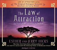 The Law Of Attraction: Basics Teachings Abraham®