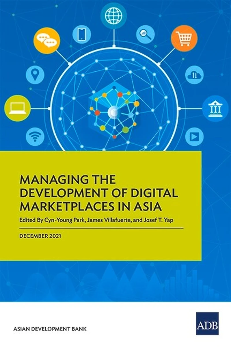Managing The Development Of Digital Marketplaces Asia