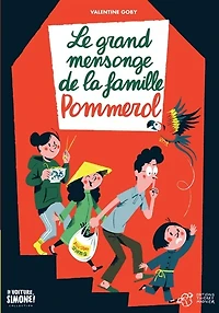 Le grand mensonge de la famille Pommerol