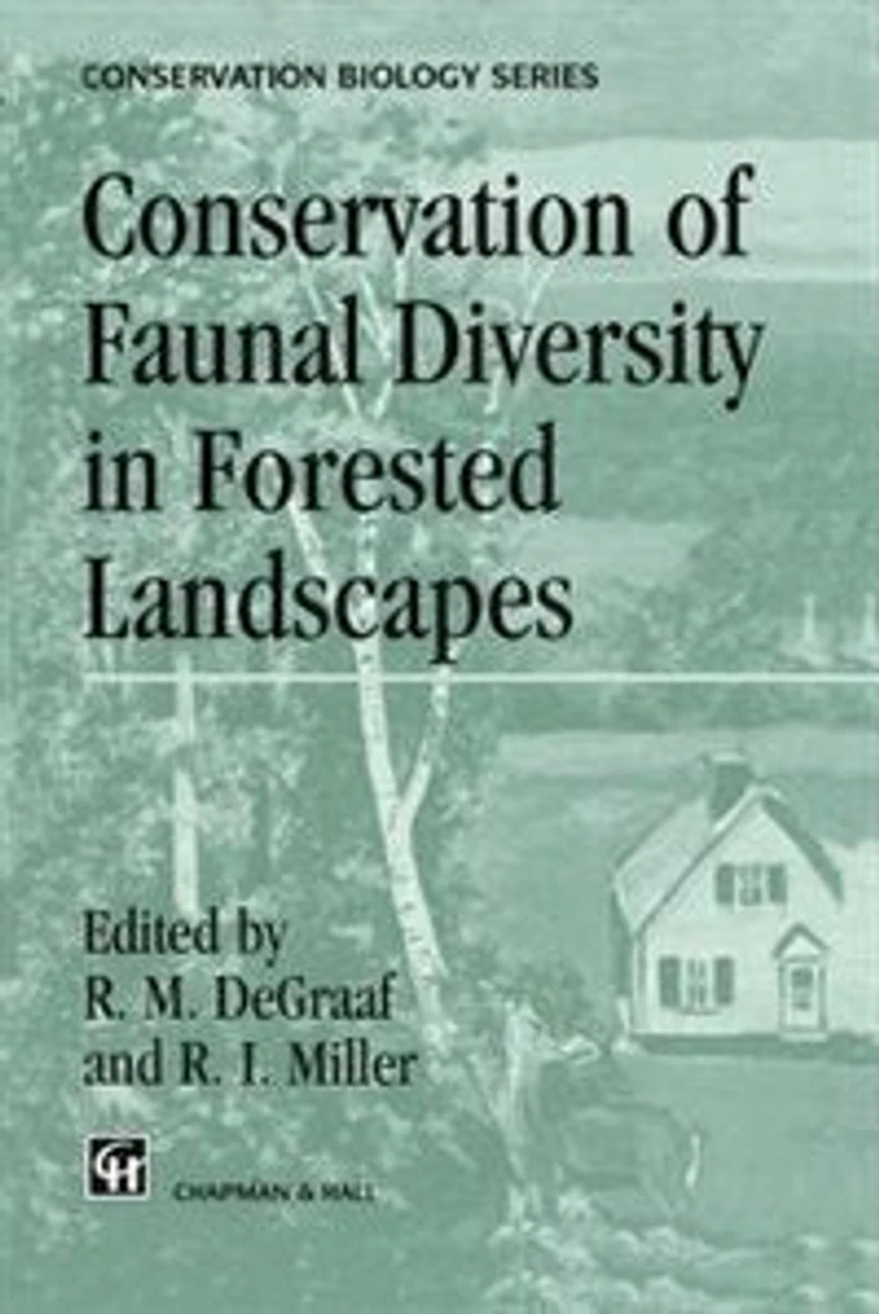 Conservation of Faunal Diversity Forested Landscapes