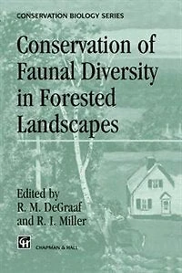 Conservation of Faunal Diversity Forested Landscapes
