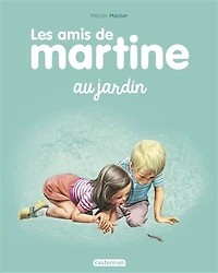 Les amis de Martine, Vol. 2. Au jardin