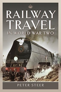 Railway Travel World War Two