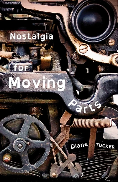 Nostalgia For Moving Parts