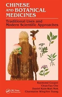 Chinese and Botanical Medicines: Traditional Uses Modern Scientific Approaches