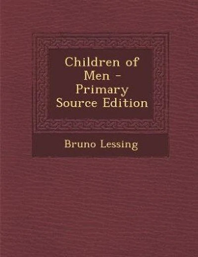 Children of Men - Primary Source Edition